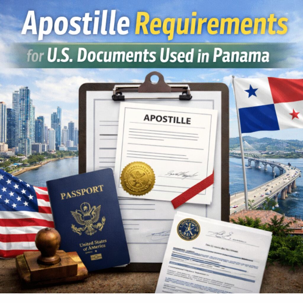 Apostille requirements for U.S. documents used in Panama including passport and apostille certificate for Los Angeles applicants